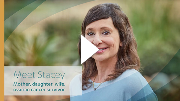 Watch Rubraca patient Stacey discussing her treatment journey